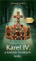 Karel IV. a koruna římským králů